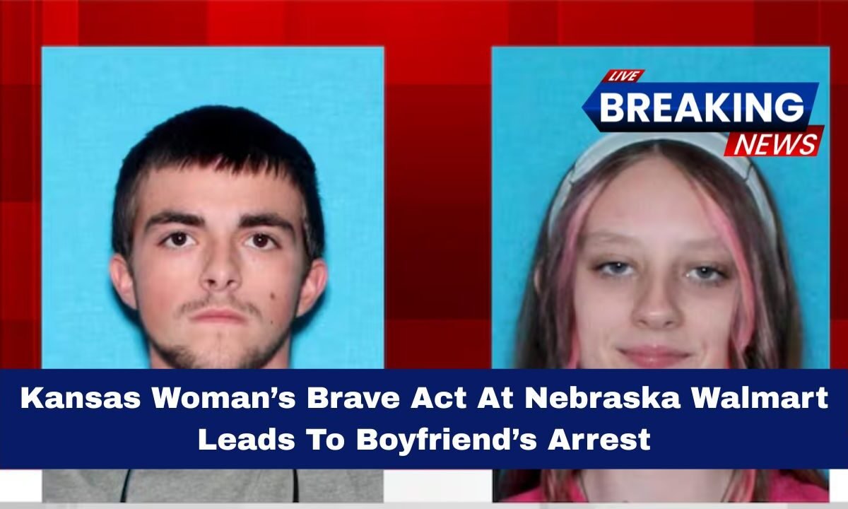 Kansas Woman’s Brave Act At Nebraska Walmart Leads To Boyfriend’s Arrest