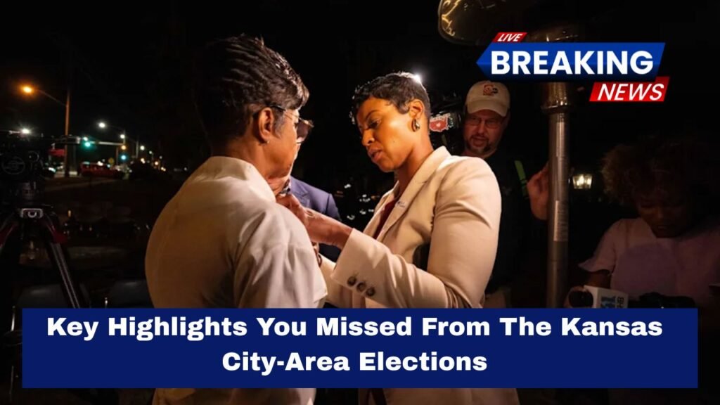 Key Highlights You Missed From The Kansas City-Area Elections