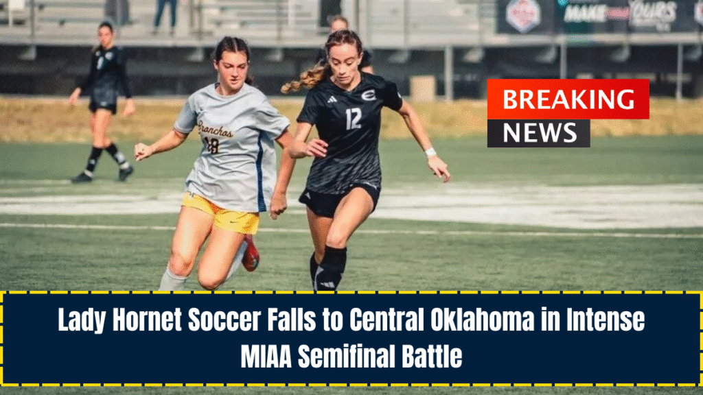Lady Hornet Soccer Falls to Central Oklahoma in Intense MIAA Semifinal Battle