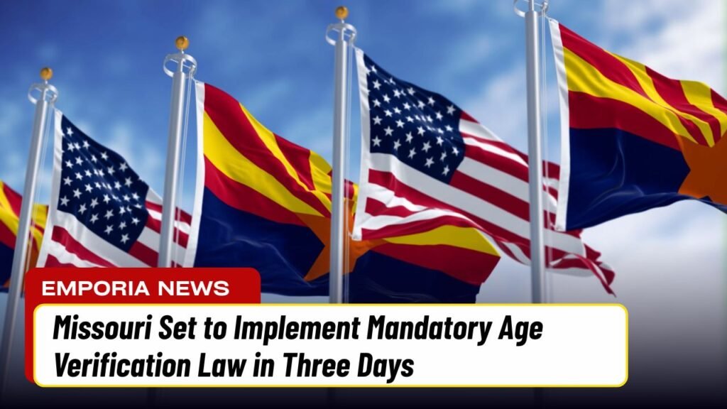 Missouri Set to Implement Mandatory Age Verification Law in Three Days