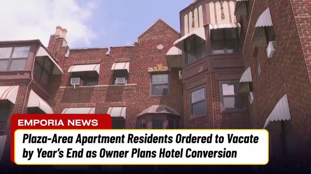 Plaza-Area Apartment Residents Ordered to Vacate by Year’s End as Owner Plans Hotel Conversion