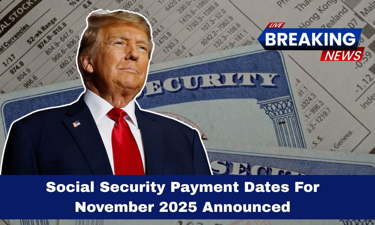 Social Security Payment Dates For November 2025 Announced