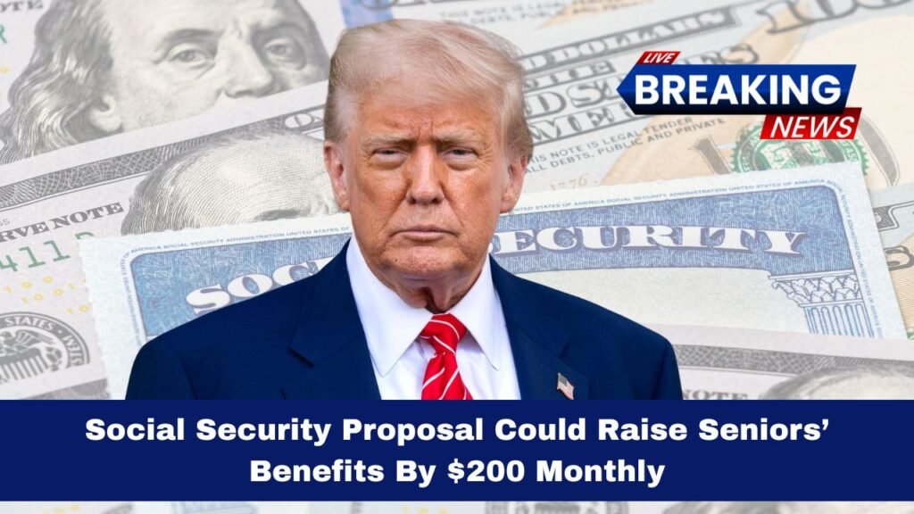 Social Security Proposal Could Raise Seniors’ Benefits By $200 Monthly