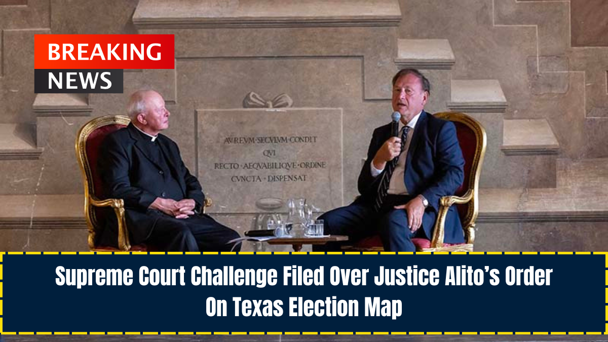 Supreme Court Challenge Filed Over Justice Alito’s Order On Texas Election Map