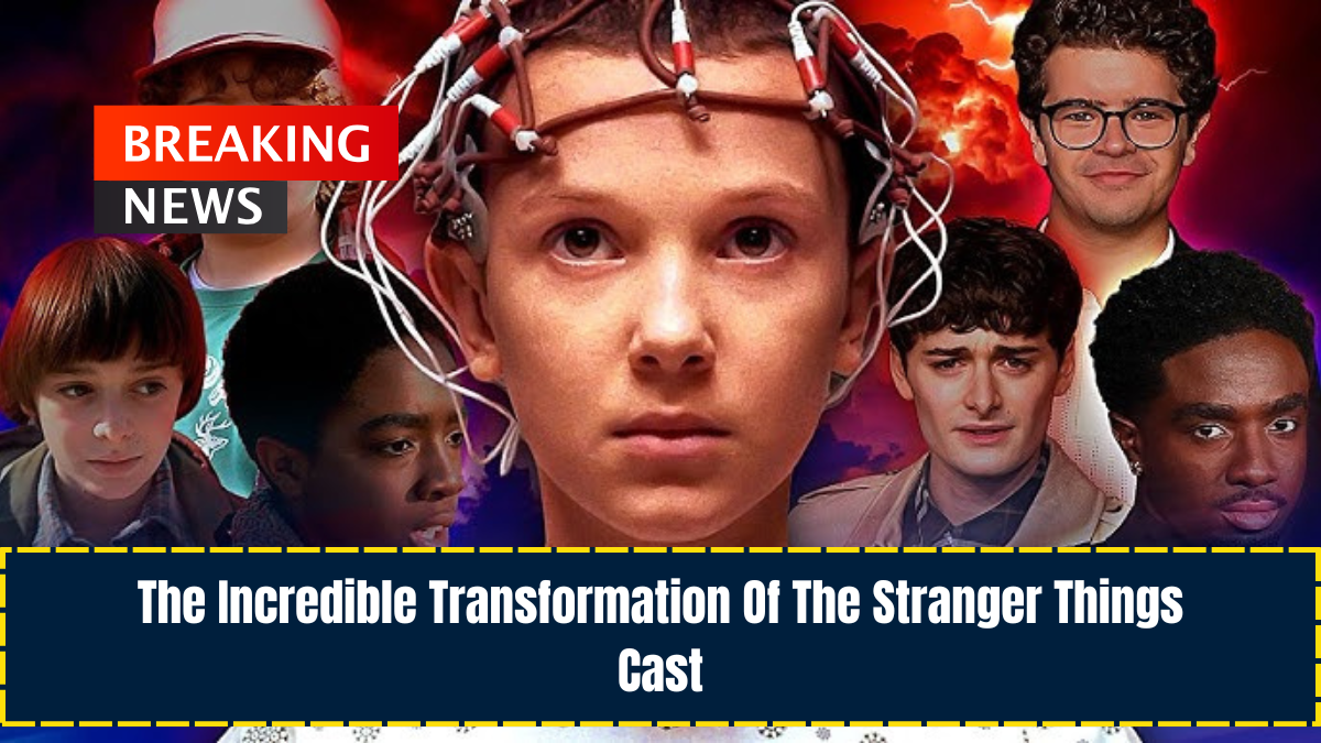 The Incredible Transformation Of The Stranger Things Cast