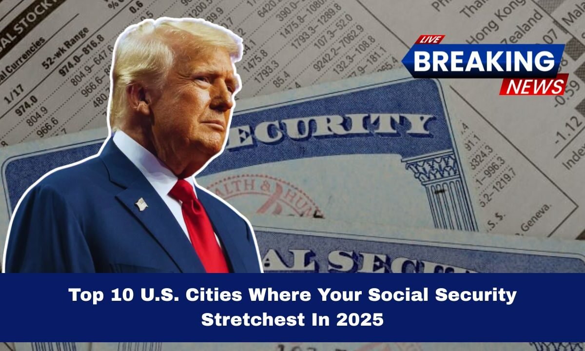 Top 10 U.S. Cities Where Your Social Security Stretchest In 2025