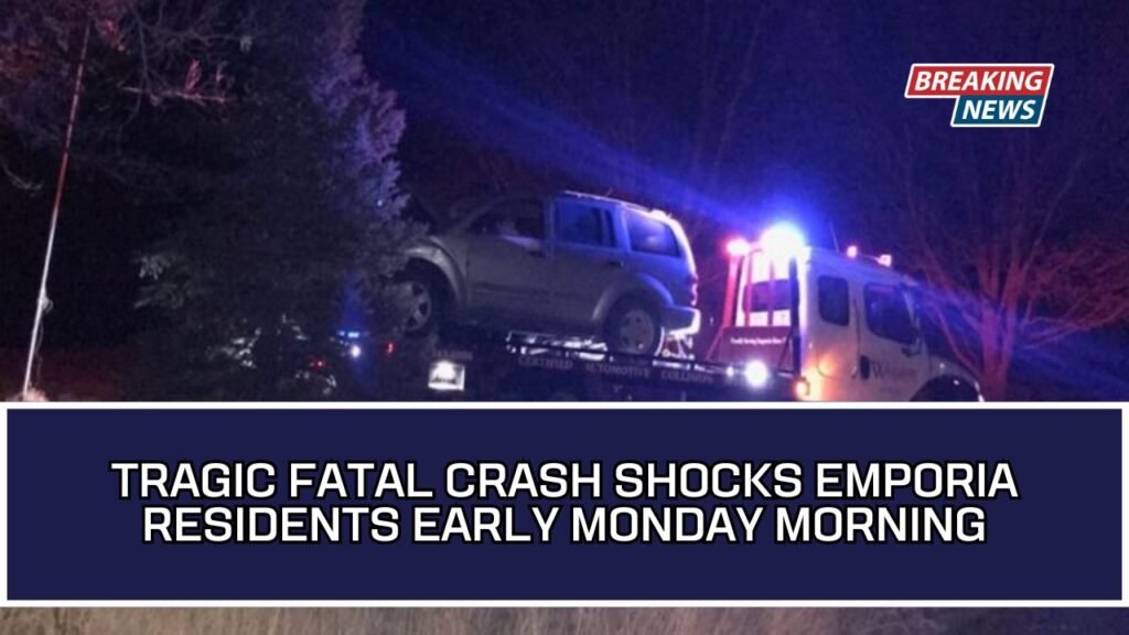 Tragic Fatal Crash Shocks Emporia Residents Early Monday Morning