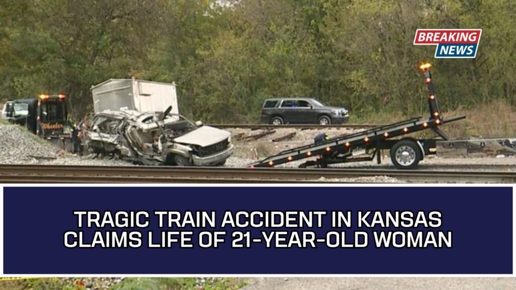 Tragic Train Accident In Kansas Claims Life Of 21-Year-Old Woman