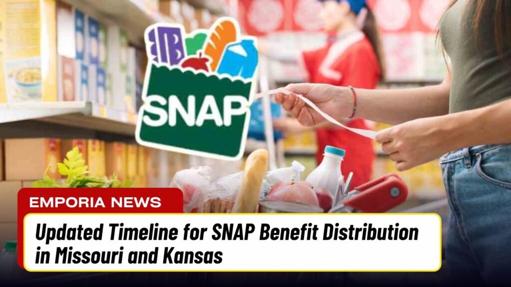 Updated Timeline for SNAP Benefit Distribution in Missouri and Kansas