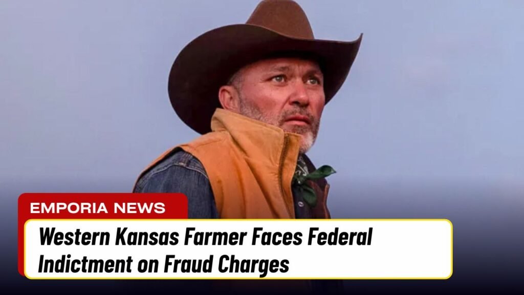 Western Kansas Farmer Faces Federal Indictment on Fraud Charges