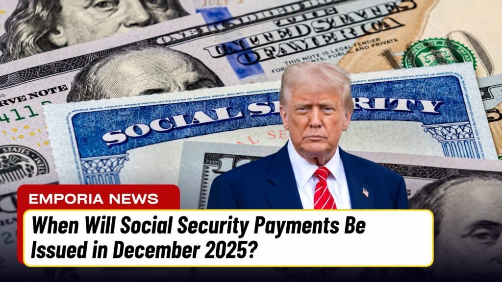 When Will Social Security Payments Be Issued in December 2025?