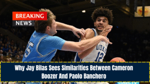 Why Jay Bilas Sees Similarities Between Cameron Boozer And Paolo Banchero
