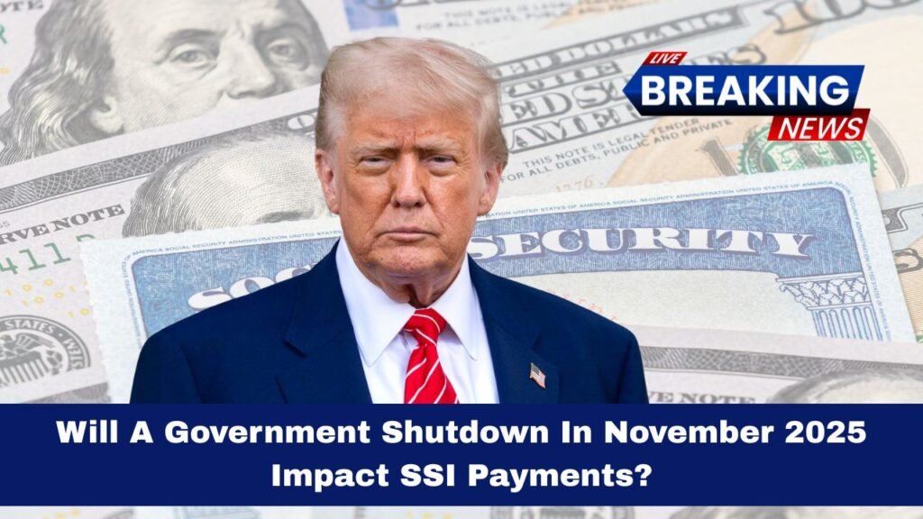 Will A Government Shutdown In November 2025 Impact SSI Payments?