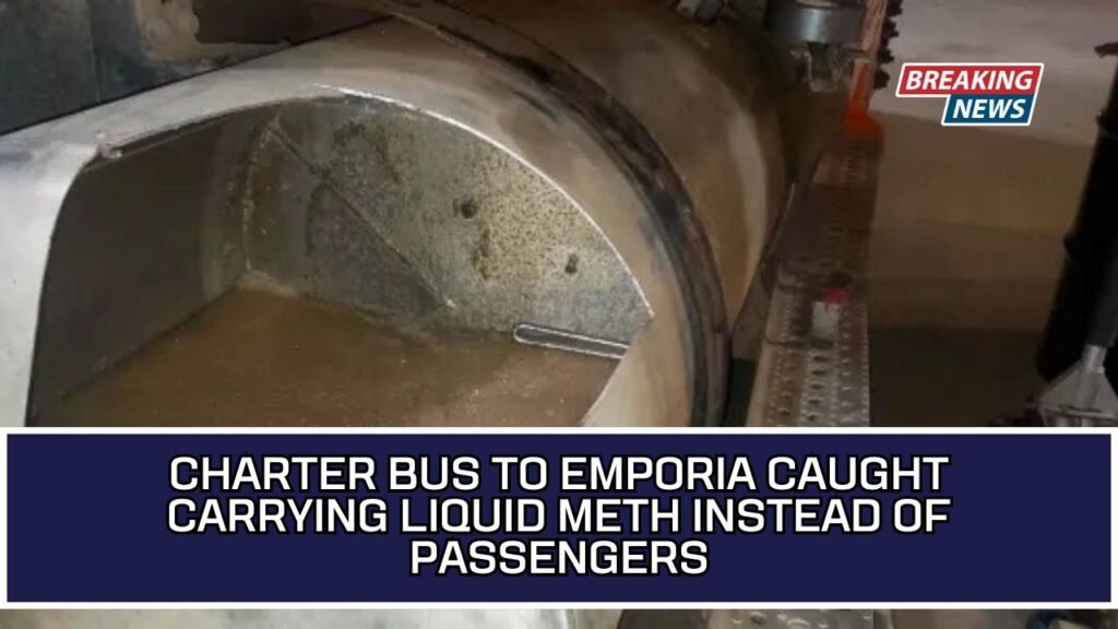 Charter Bus to Emporia Caught Carrying Liquid Meth Instead of Passengers