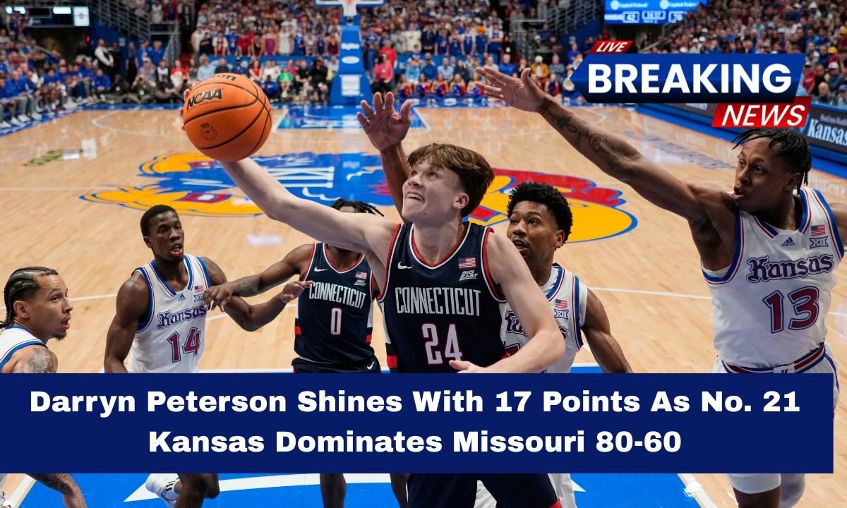 Darryn Peterson Shines With 17 Points As No. 21 Kansas Dominates Missouri 80-60
