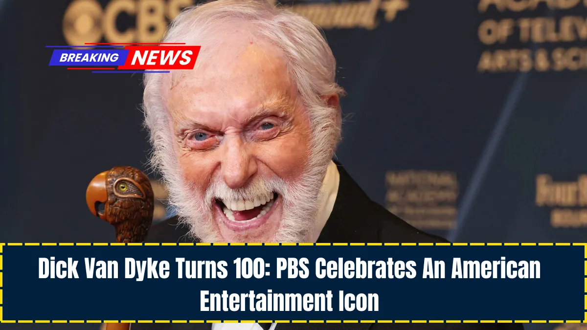 Dick Van Dyke Turns 100: PBS Celebrates An American Entertainment Icon