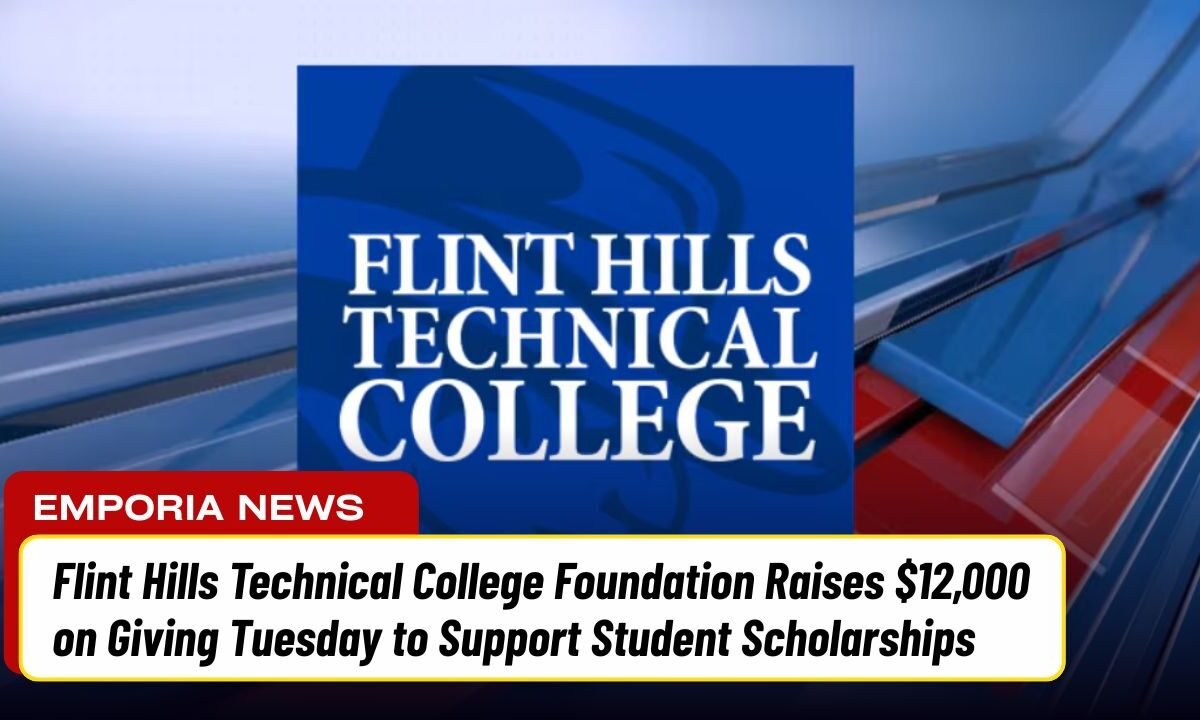 Flint Hills Technical College Foundation Raises $12,000 on Giving Tuesday to Support Student Scholarships