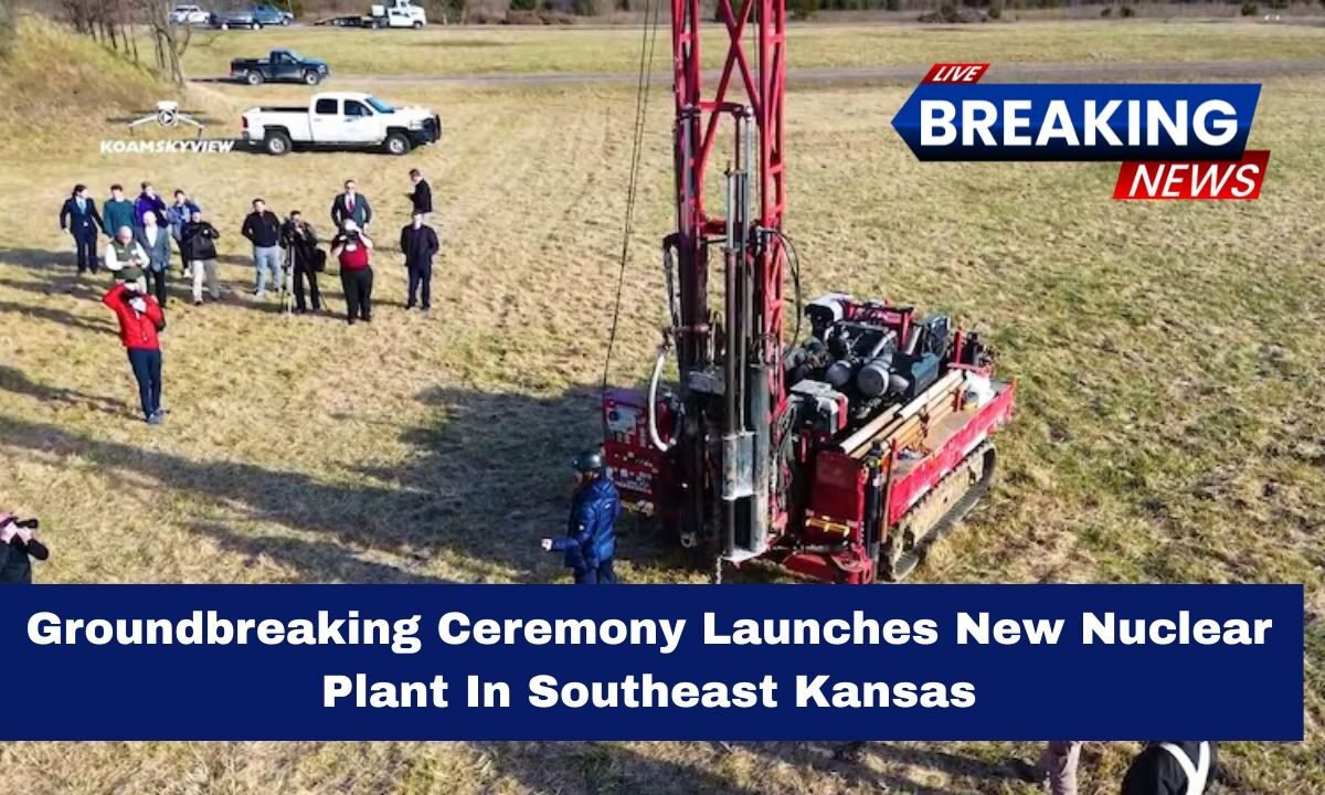 Groundbreaking Ceremony Launches New Nuclear Plant In Southeast Kansas