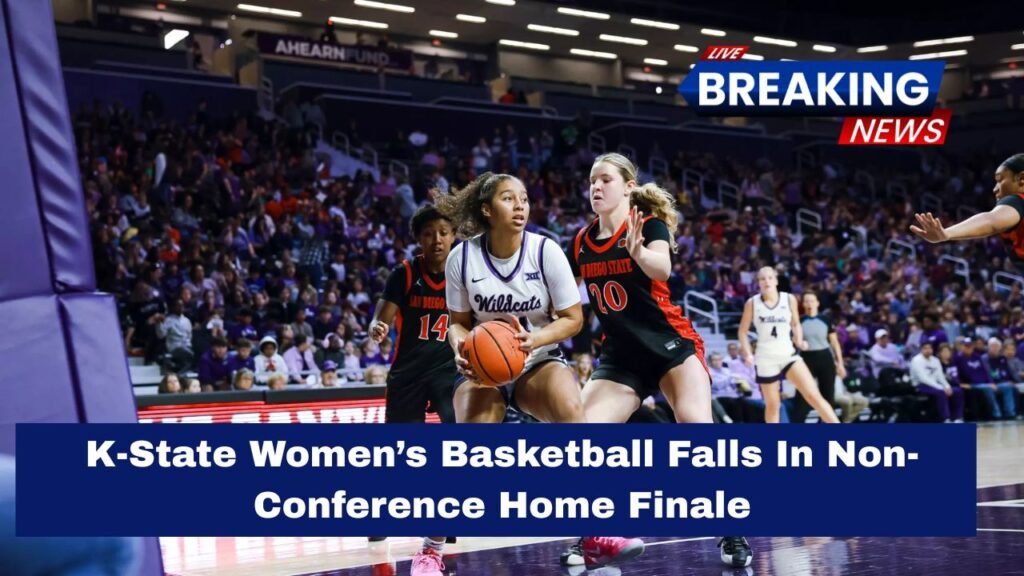 K-State Women’s Basketball Falls In Non-Conference Home Finale