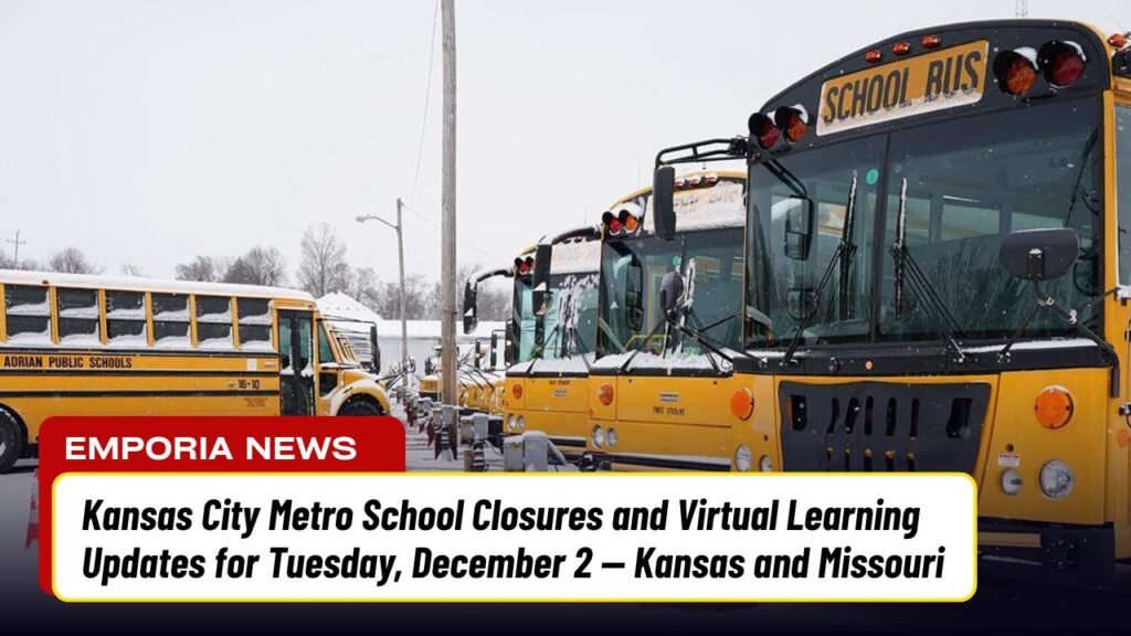 Kansas City Metro School Closures and Virtual Learning Updates for Tuesday, December 2 — Kansas and Missouri