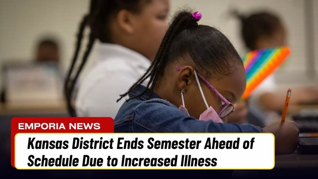 Kansas District Ends Semester Ahead of Schedule Due to Increased Illness