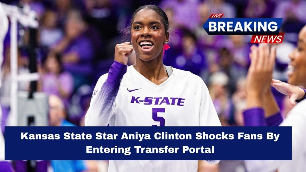 Kansas State Star Aniya Clinton Shocks Fans By Entering Transfer Portal