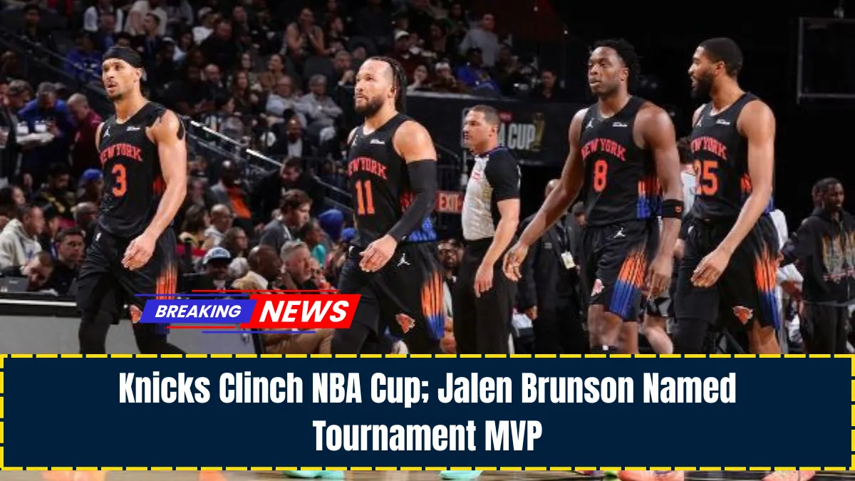 Knicks Clinch NBA Cup; Jalen Brunson Named Tournament MVP