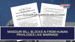 Missouri Bill Blocks AI From Human Privileges Like Marriage