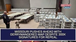 Missouri Pushes Ahead With Gerrymandered Map Despite 300K Signatures For Repeal