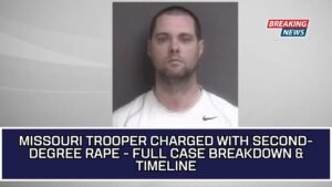 Missouri Trooper Charged With Second-Degree Rape - Full Case Breakdown & Timeline
