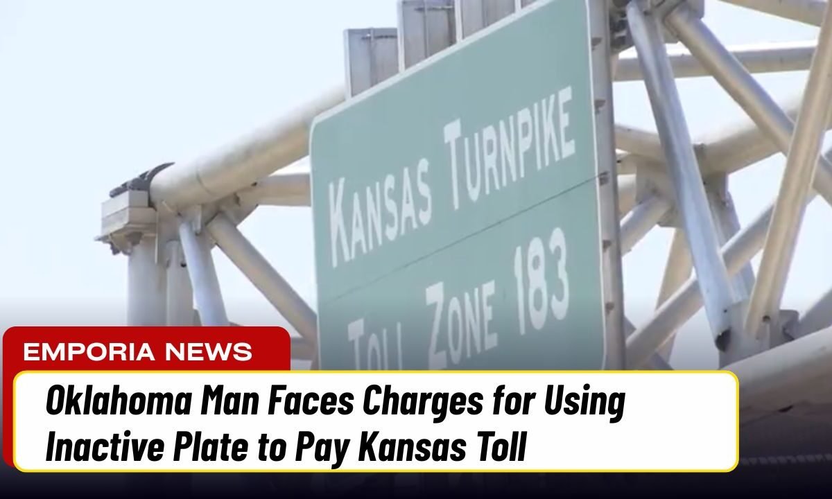 Oklahoma Man Faces Charges for Using Inactive Plate to Pay Kansas Toll