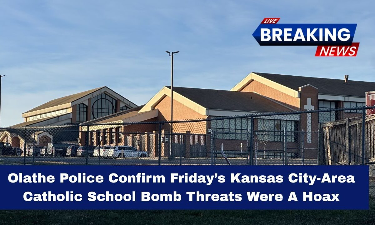 Olathe Police Confirm Friday’s Kansas City-Area Catholic School Bomb Threats Were A Hoax