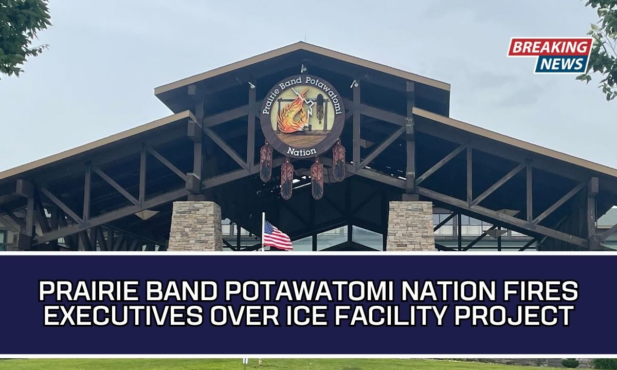 Prairie Band Potawatomi Nation Fires Executives Over ICE Facility Project