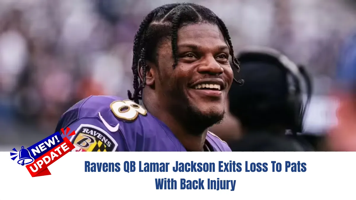 Ravens QB Lamar Jackson Exits Loss To Pats With Back Injury