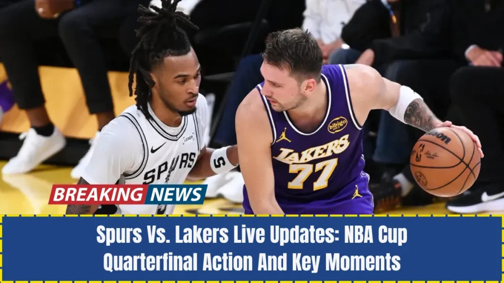 Spurs Vs. Lakers Live Updates: NBA Cup Quarterfinal Action And Key Moments
