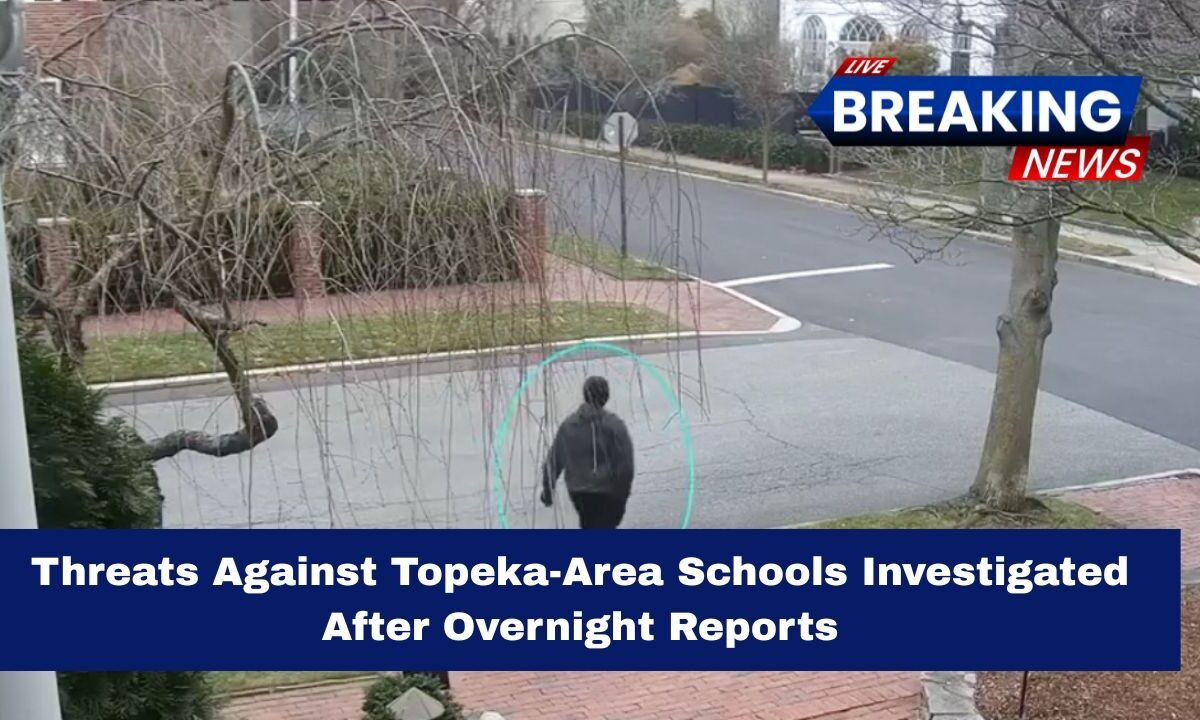 Threats Against Topeka-Area Schools Investigated After Overnight Reports