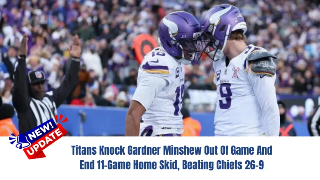 Titans Knock Gardner Minshew Out Of Game And End 11-Game Home Skid, Beating Chiefs 26-9
