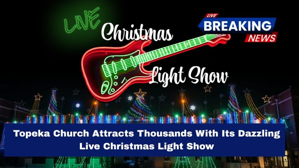Topeka Church Attracts Thousands With Its Dazzling Live Christmas Light Show