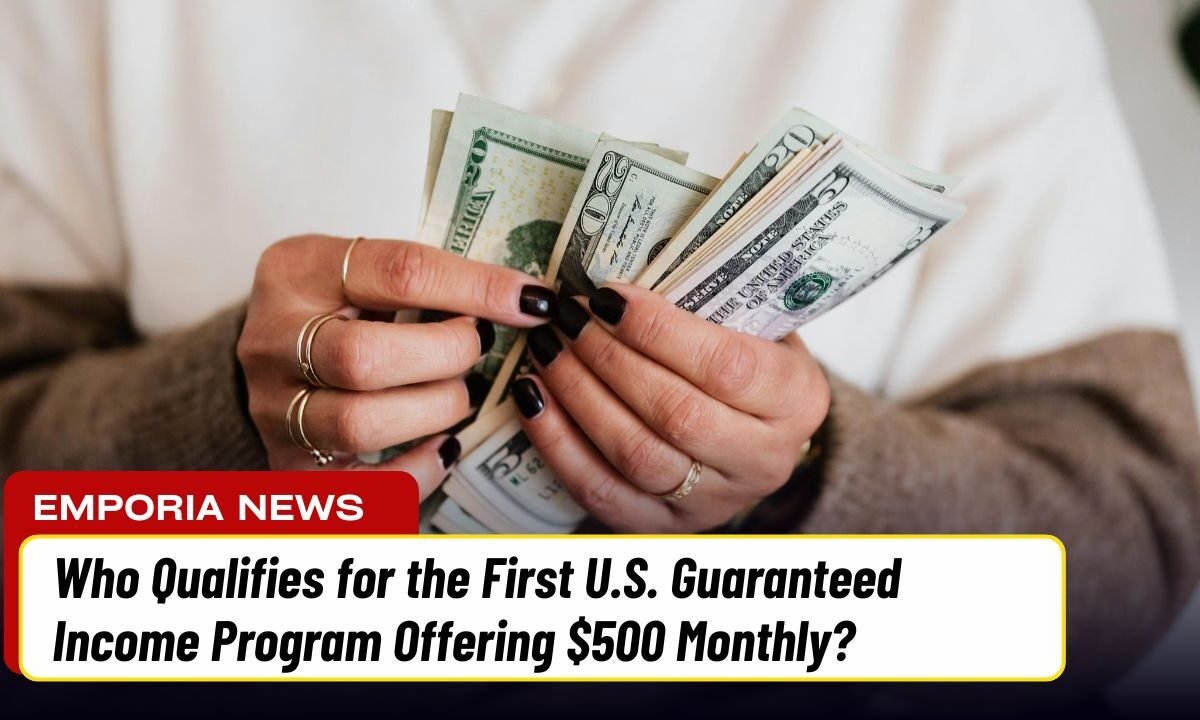 Who Qualifies for the First U.S. Guaranteed Income Program Offering $500 Monthly?