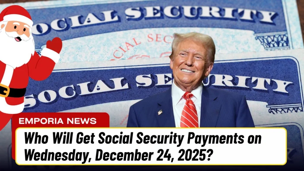 Who Will Get Social Security Payments on Wednesday, December 24, 2025?
