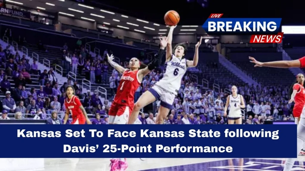 Kansas Set To Face Kansas State following Davis’ 25-Point Performance