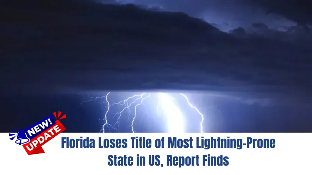 Florida Loses Title of Most Lightning-Prone State in US, Report Finds