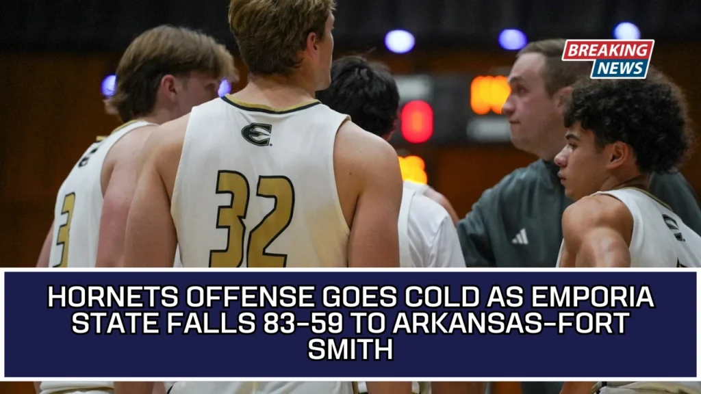 Hornets Offense Goes Cold As Emporia State Falls 83–59 To Arkansas–Fort Smith