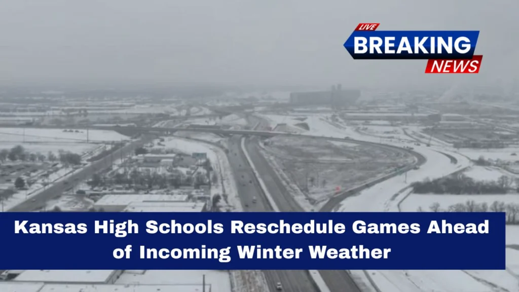 Kansas High Schools Reschedule Games Ahead of Incoming Winter Weather