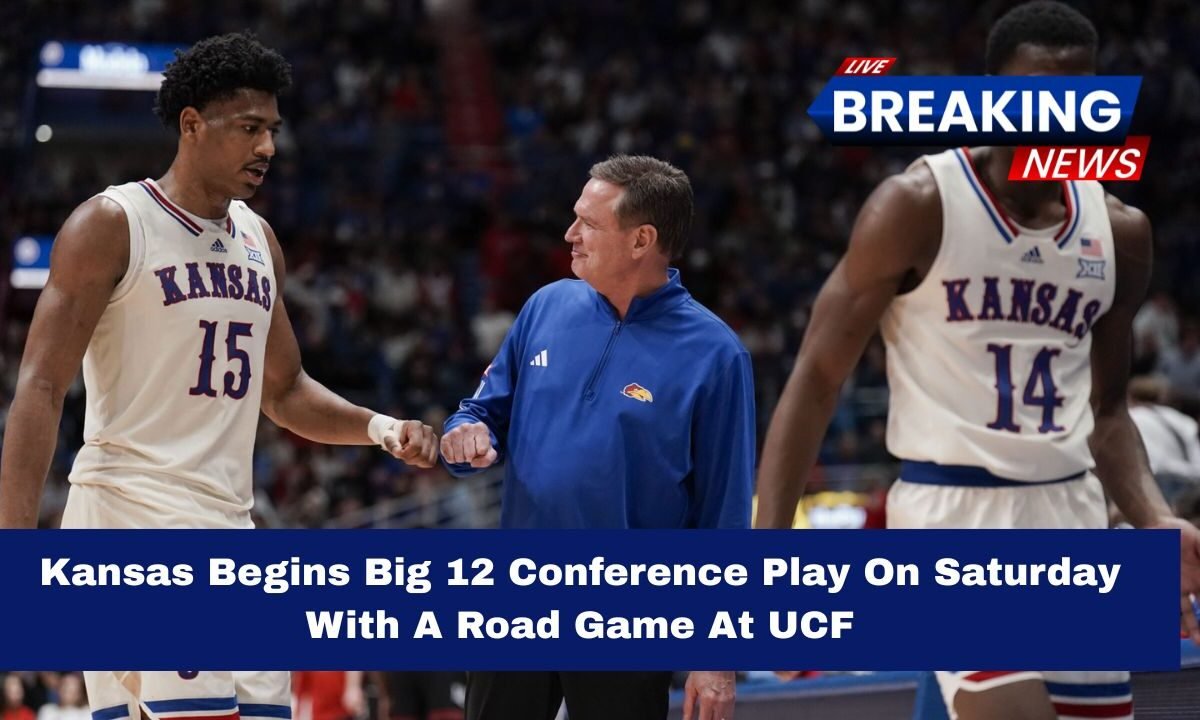 Kansas Begins Big 12 Conference Play On Saturday With A Road Game At UCF