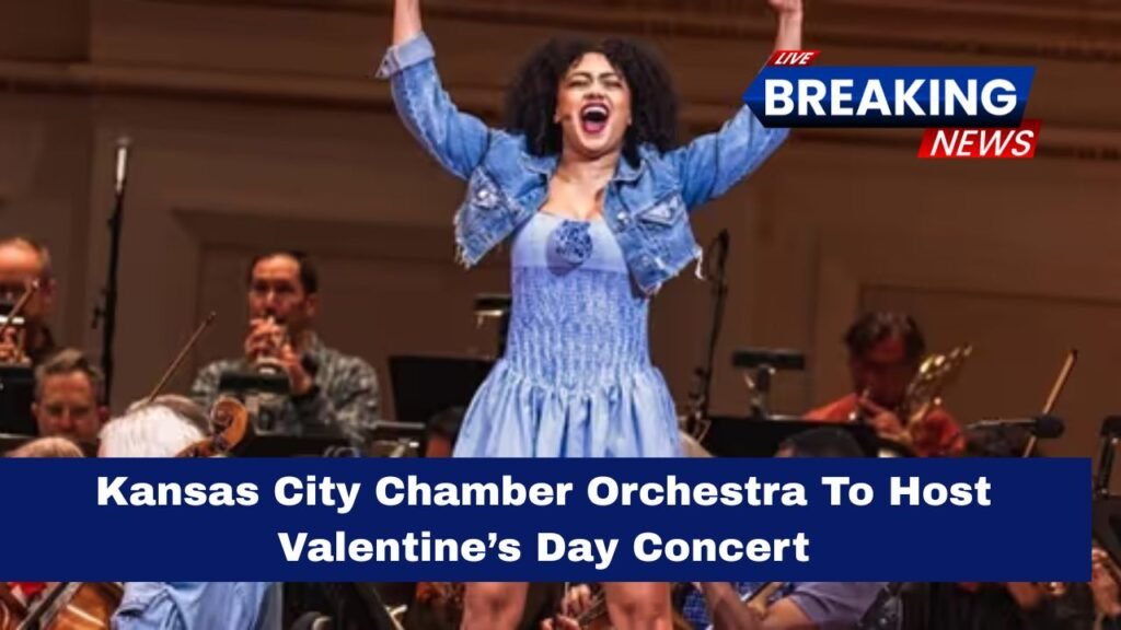 Kansas City Chamber Orchestra To Host Valentine’s Day Concert