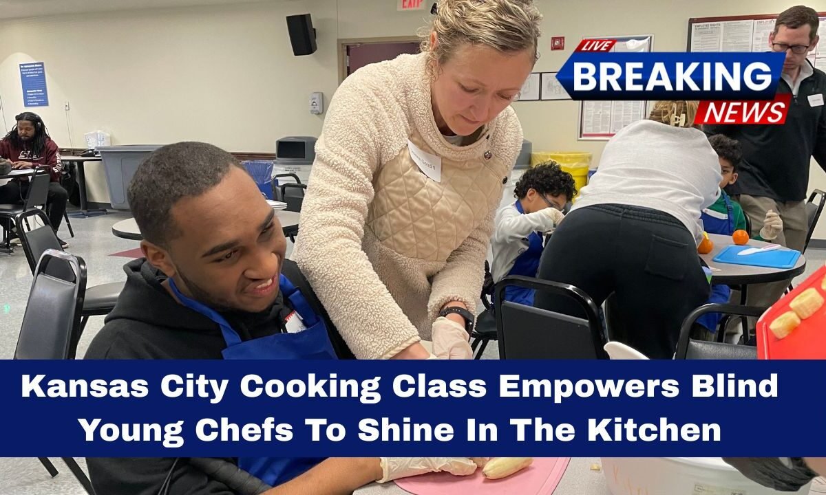 Kansas City Cooking Class Empowers Blind Young Chefs To Shine In The Kitchen