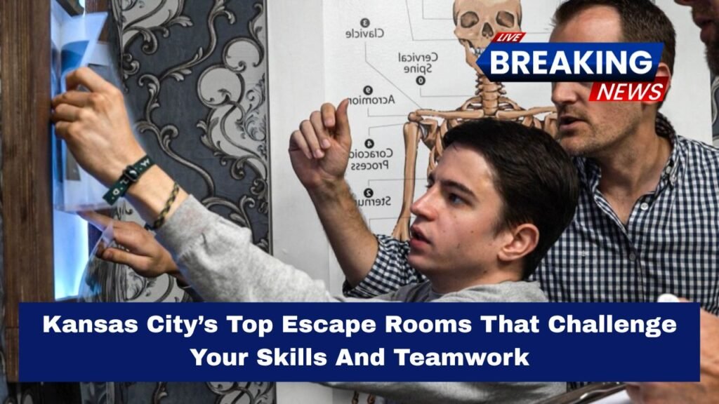 Kansas City’s Top Escape Rooms That Challenge Your Skills And Teamwork