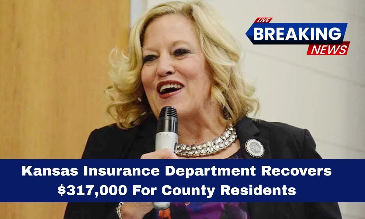 Kansas Insurance Department Recovers $317,000 For County Residents