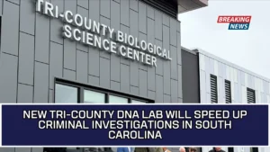 New Tri-County DNA Lab Will Speed Up Criminal Investigations In South Carolina